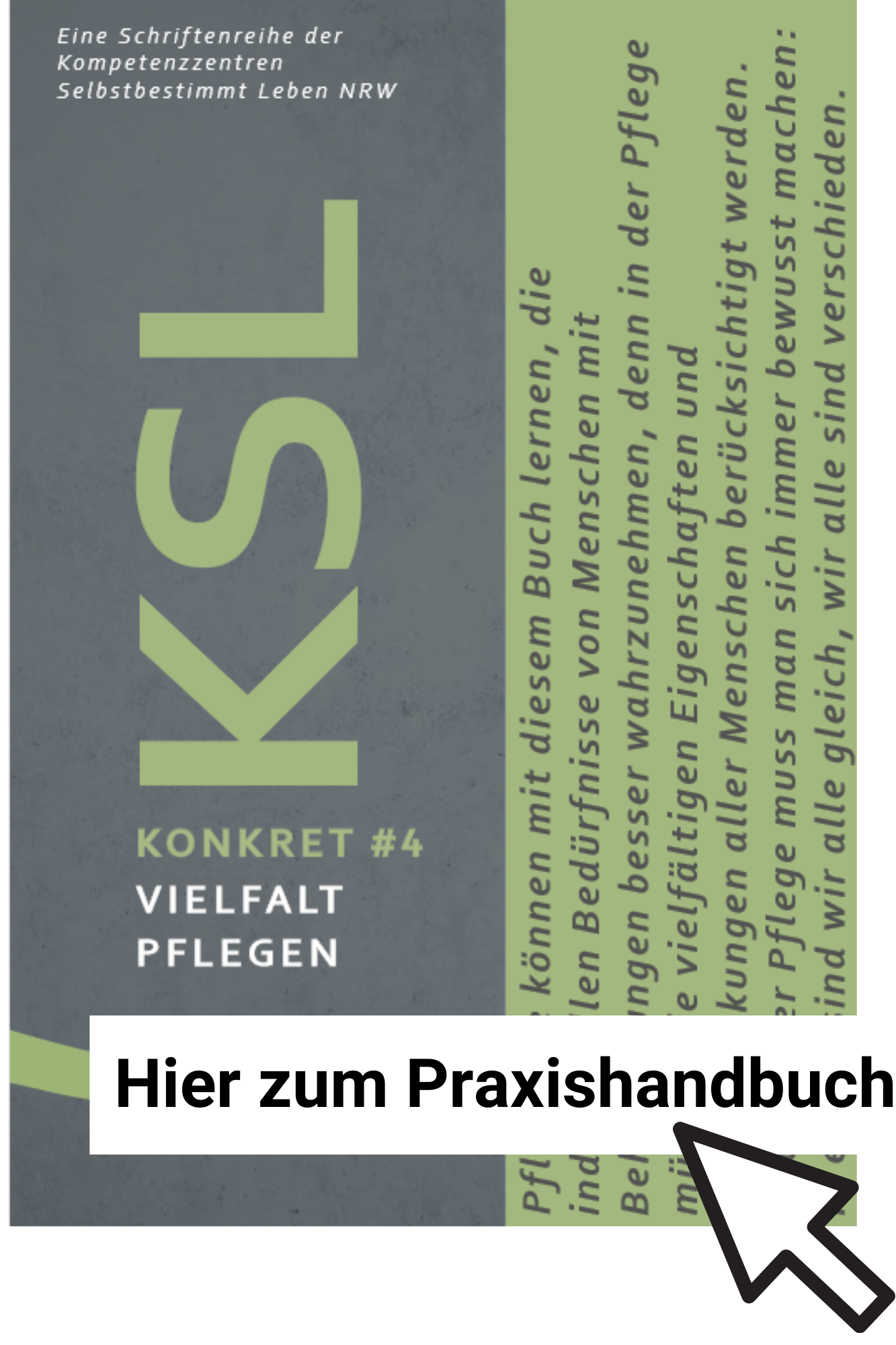 Man sieht das Praxishandbuch KSL Konkret 4 "Vielfalt Pflegen". Es steht geschrieben: Hier zum Praxishandbuch.