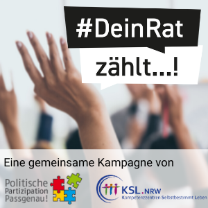 Man sieht Hände, die aufzeigen, im Hintergrund und das Logo von DeinRatzählt. Es steht geschrieben eine gemeinsame Kampagne von Politische Partizipation Passgenau und den KSL NRW