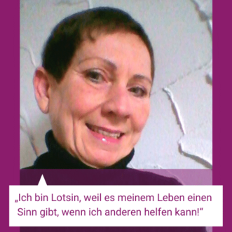 &quot;Foto von Gudrun John: &amp;quot;Ich bin Lotsin, weil es meinem Leben einen Sinn gibt, wenn ich anderen helfen kann!&quot;