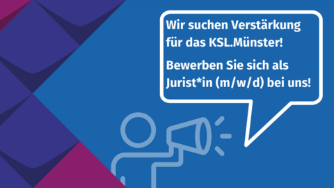 Sprechblase mit dem Text: Wir suchen Verstärkung für das KSL Münster