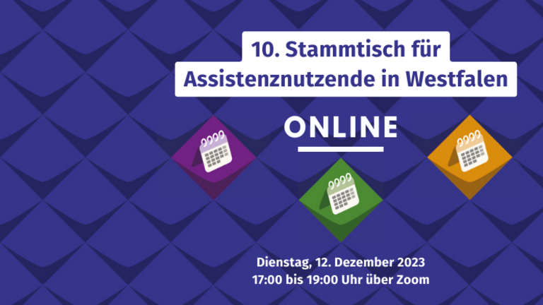 Bildtext: 10. Stammtisch für Assistenznutzende in Westfalen, 12. Dezember 2023, 17:00-19:00 über Zoom