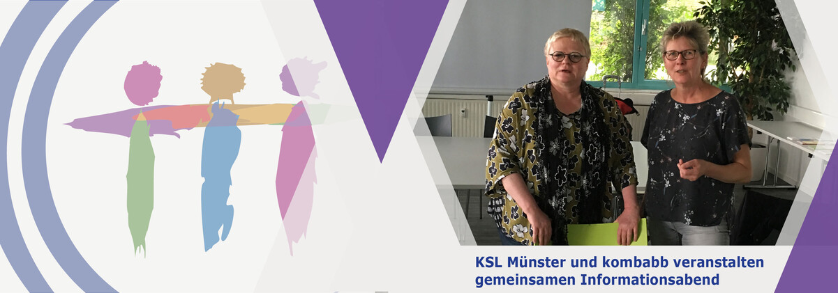 Zwei Veranstalter zum Thema Studium und Behinderung: Anke Schwarze vom KSL Münster und Christinane Schneider vom kombabb-Kompetenzzentrum nrw Eine Grafik mit dem KSL-Logo (links) und einem Bild (rechts) der Veranstalterinnen der Veranstaltung.