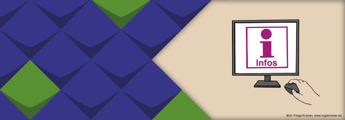 Das Bild ist ein Bild für Leichte Sprache von Inga Kramer. Das Bild einen Computerbildschirm mit dem Symbol für Info. Das Infosymbol wird angeklickt.