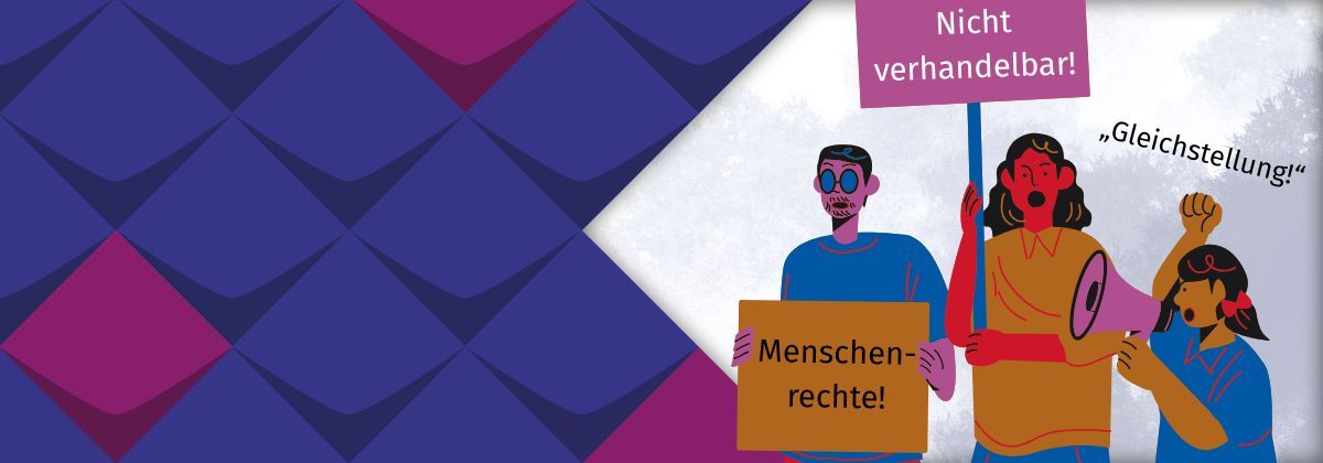 Grafik von drei protestierenden Personen. Auf ihren Plakaten steht "Menschenrechte", "Nicht verhandelbar" und "Gleichstellung"